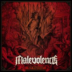 Malevolence (UK) : Self Supremacy
